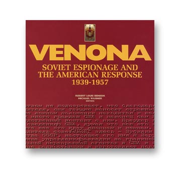 Venona: Soviet Espionage and the American Response, 1939 - 1959