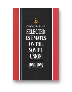 Selected Estimates on the Soviet Union 1950 - 1959