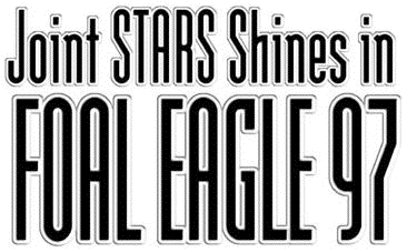Join STARS Shine in FOAL EAGLE 97